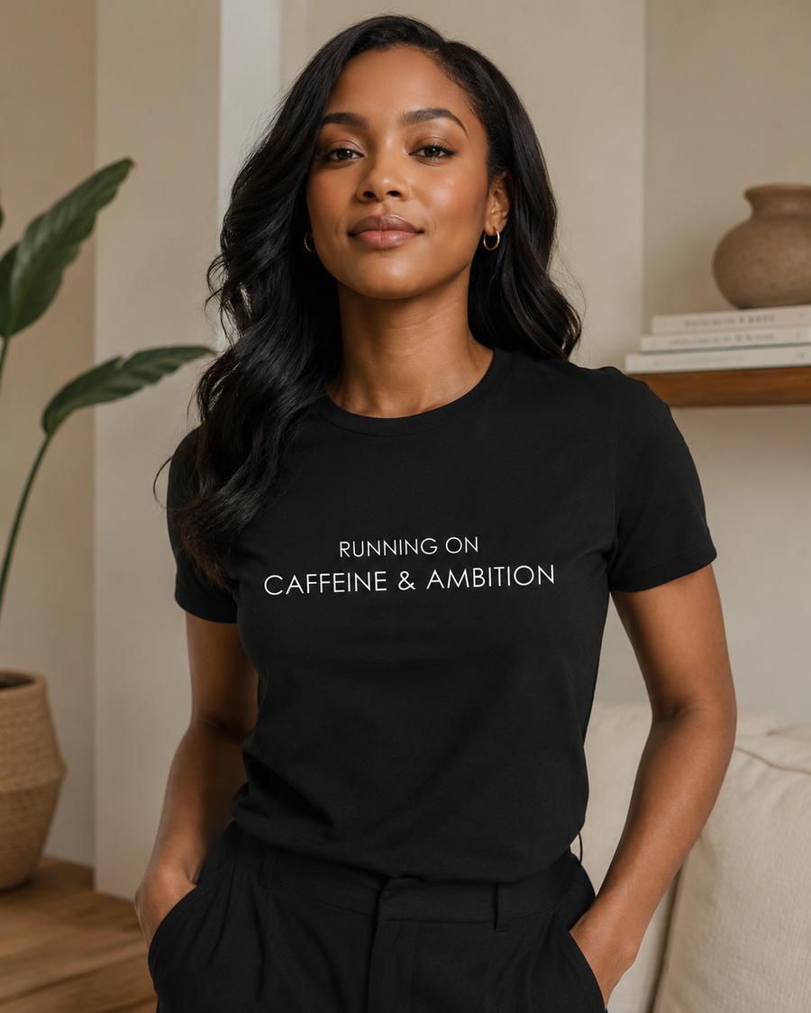 Running on Caffeine & Ambition